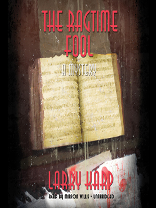 Title details for The Ragtime Fool by Larry Karp - Available